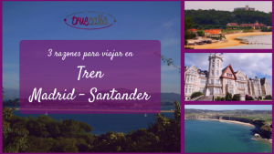 Tren Madrid - Santander